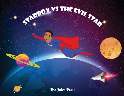 Starboy VS The Evil Star by Pratt, Jules