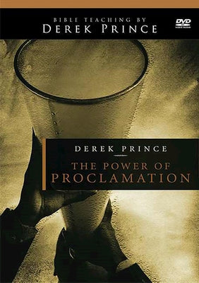 The Power of Proclamation by Prince, Derek