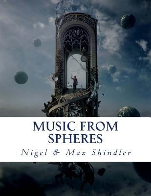 Miracle of Life: Music from Spheres by Shindler, Max