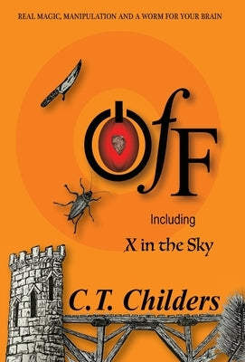 Off by Childers, C. T.