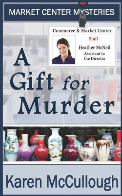 A Gift for Murder by McCullough, Karen