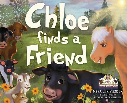 Chloe Finds a Friend by Christensen, Myra