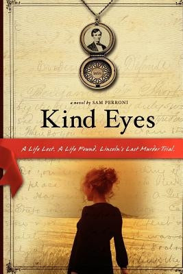Kind Eyes by Perroni, Sam