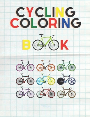 Bicycle Coloring Book: For all cycling lovers, children and adults to share by Design, Jaco
