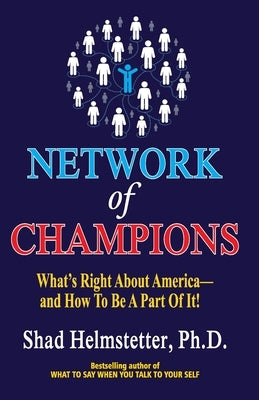 Network of Champions by Shad Helmstetter