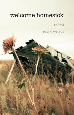 Welcome Homesick by Morrison, Dave