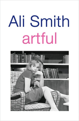 Artful by Smith, Ali