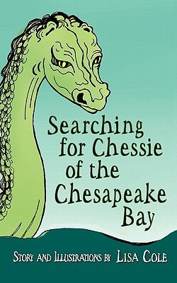 Chessie of the Chesapeake Bay by Cole, Lisa