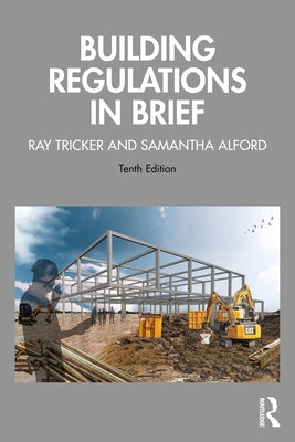 Building Regulations in Brief by Tricker, Ray