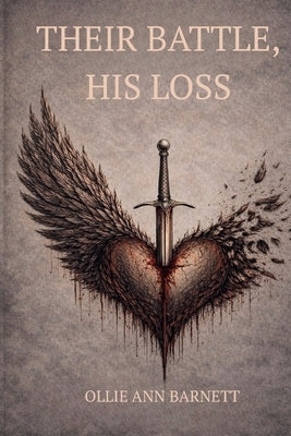 Their Battle, His Loss by Barnett, Ollie Ann