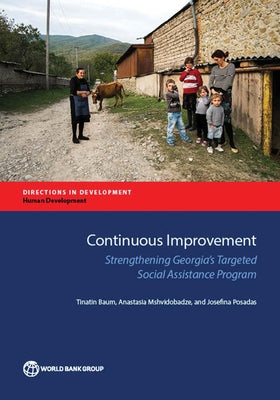 Continuous Improvement: Strengthening Georgia's Targeted Social Assistance Program by Baum, Tinatin