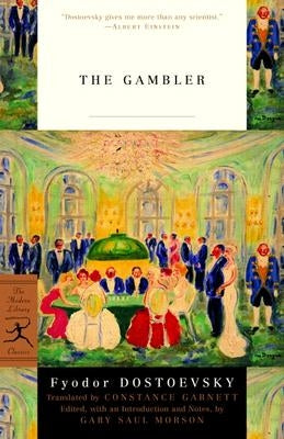 The Gambler by Dostoevsky, Fyodor