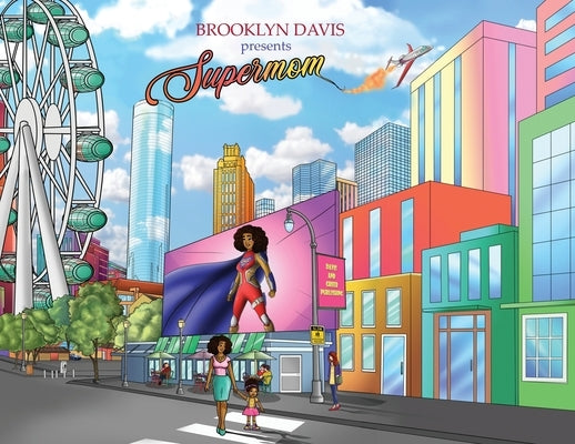SuperMom by Davis, Brooklyn