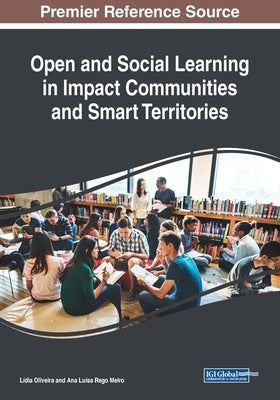 Open and Social Learning in Impact Communities and Smart Territories by Oliveira, Lídia