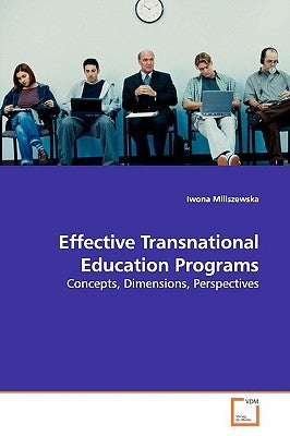 Effective Transnational Education Programs by Miliszewska, Iwona