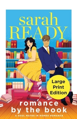 Romance by the Book by Ready, Sarah