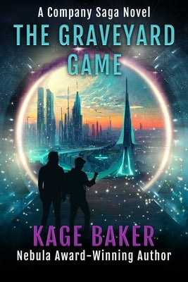 The Graveyard Game by Baker, Kage