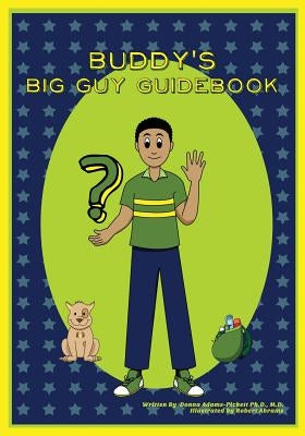 Buddy's Big Guy Guidebook by Abrams, Robert