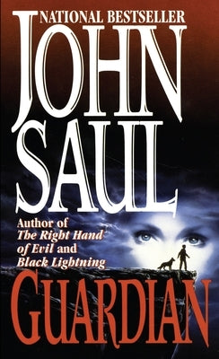 Guardian by Saul, John