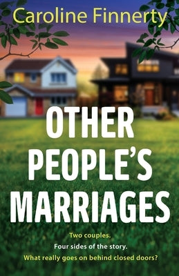 Other People's Marriages by Finnerty, Caroline