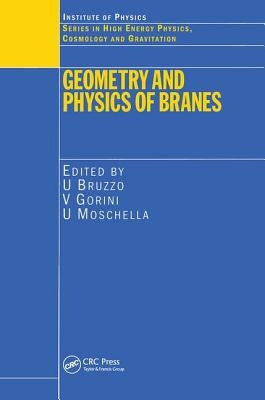Geometry and Physics of Branes by Bruzzo, U.