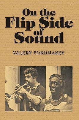On the Flip Side of Sound by Ponomarev, Valery