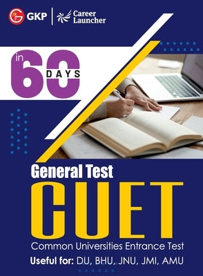 Cucet 2022: in 60 Days (DU / BHU / JNU / JMI / AMU) by Kumar, Amitendra