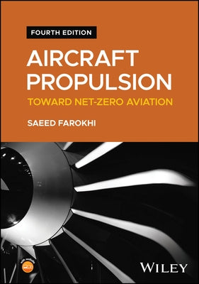Aircraft Propulsion: Toward Net-Zero Aviation by Farokhi, Saeed