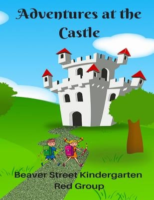 Adventures at the Castle by Blythe, Jane