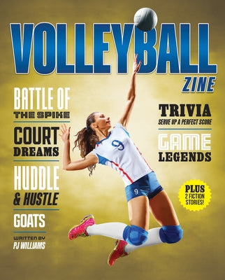Volleyball Zine by Williams, Pj