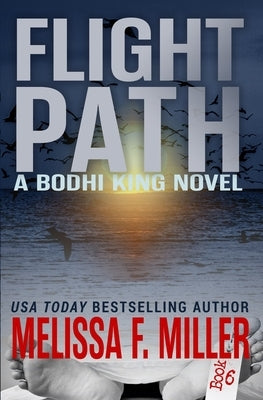 Flight Path by Miller, Melissa F.