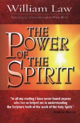The Power of the Spirit by Law, William