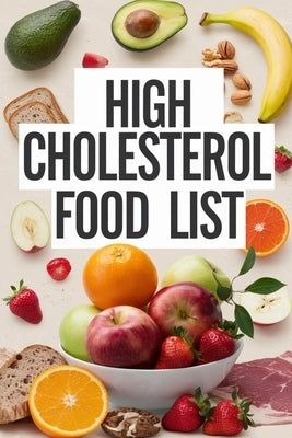 High Cholesterol Food List by Linden, Olive