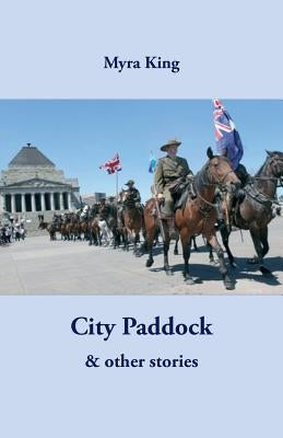 City Paddock by King, Myra