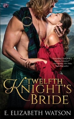 Twelfth Knight's Bride by Watson, E. Elizabeth