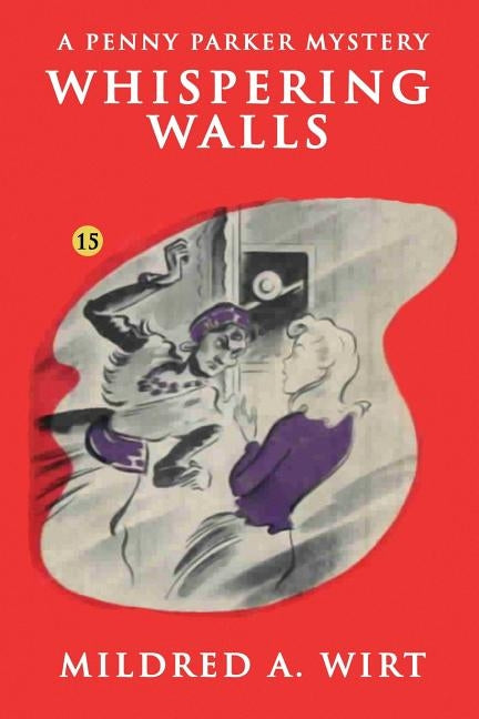 Whispering Walls by Wirt, Mildred A.
