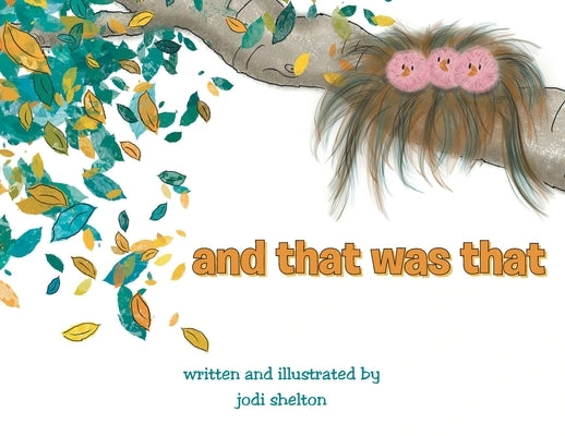 and that was that by Shelton, Jodi