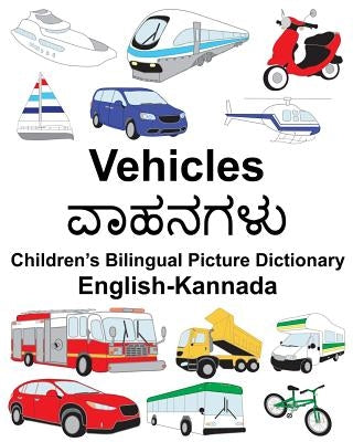 English-Kannada Vehicles Children's Bilingual Picture Dictionary by Carlson, Suzanne