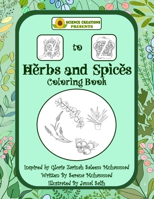 Science Creations A to Z Herbs and Spices Coloring Book by Salih, Jamal