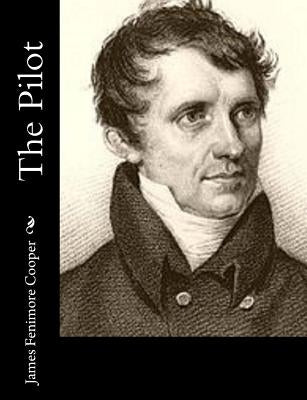The Pilot by Cooper, James Fenimore
