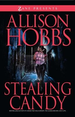 Stealing Candy by Hobbs, Allison