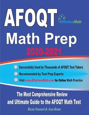 AFOQT Math Prep 2020-2021: The Most Comprehensive Review and Ultimate Guide to the AFOQT Math Test by Ross, Ava