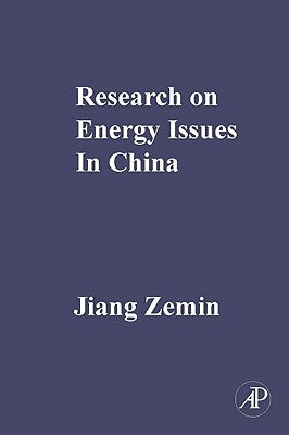 Research on Energy Issues in China by Zemin, Jiang