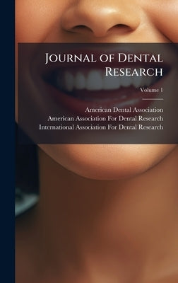 Journal of Dental Research by American Dental Association