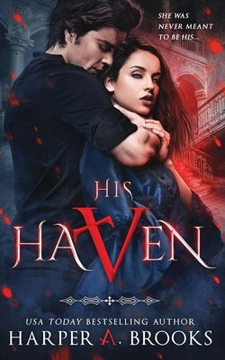 His Haven by Brooks, Harper a.