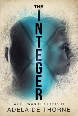The Integer by Thorne, Adelaide