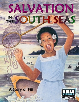 Salvation in the South Seas: A Story of Fiji by John, Patricia St