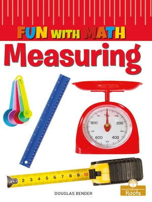 Measuring by Bender, Douglas
