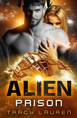 Alien Prison by Lauren, Tracy