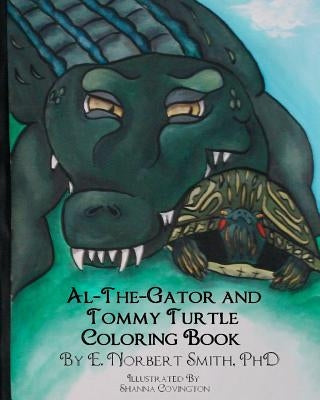 Al the Gator and Tommy Turtle Coloring Book by Smith, E. Norbert